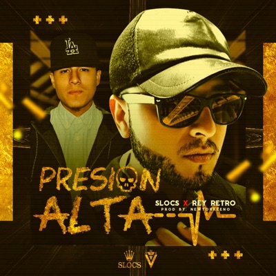 Presión Alta (feat. ReyRetro) - Single