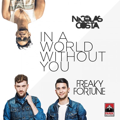 In a World Without You (feat. Freaky Fortune) - Single