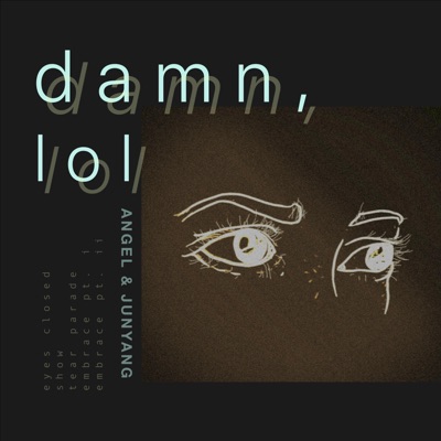 Damn, Lol - EP