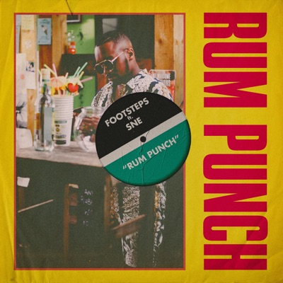 Rum Punch (feat. SNE) - Single