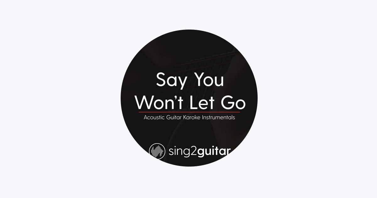 Say You Won't Let Go中英文歌詞James Arthur 