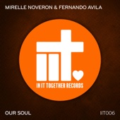 Mirelle Noveron - Our Soul (Original Mix)
