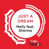 Just a Dream (Coke Studio Fusion Mix) [feat. Shireen Abdul Wahab] [feat. Sherine] artwork