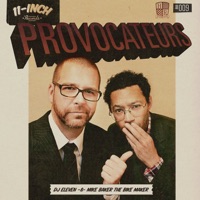 The Provocateurs EP - DJ Eleven & Mike Baker The Bike Maker
