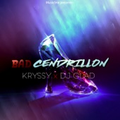 Bad cendrillon (feat. DJ Glad) [Edit] artwork