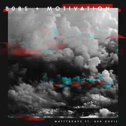 808s & Motivation (feat. Ava Davis) - Single - MattyBRaps 808s & Motivation (feat. Ava Davis) - Single - MattyBRaps