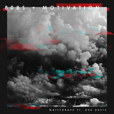 808s & Motivation (feat. Ava Davis) - Single - MattyBRaps