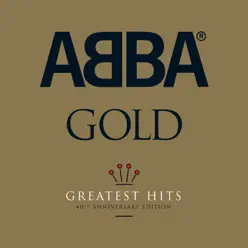 Gold: Greatest Hits (40th Anniversary Edition) - ABBA