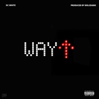 Way Up - Single - DC White