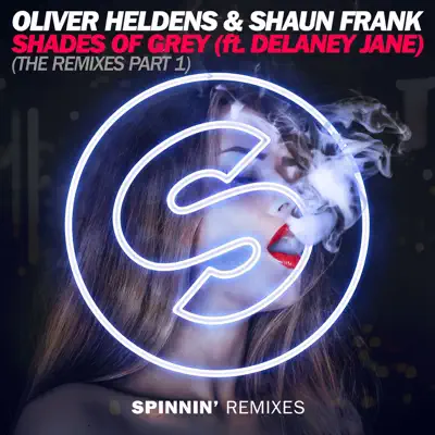 Shades of Grey (feat. Delaney Jane) [Nora En Pure Radio Mix] - Single - Oliver Heldens