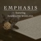 Emphasis (feat. Madeline Woelfel) - Allyson Horner lyrics