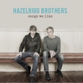 Hazelrigg Brothers - Living in the Past