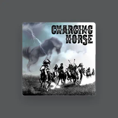 Listen to Charging Horse, watch music videos, read bio, see tour dates & more!