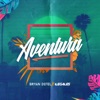 Aventura (El Que Se Enamora Pierde) - Single