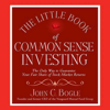 The Little Book of Common Sense Investing - John C. Bogle