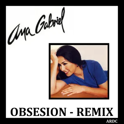 Obsesión - Remix - Single - Ana Gabriel