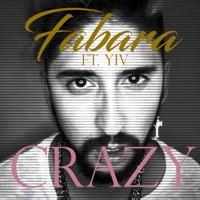 Crazy (feat. Yiv) - Single - Fabara