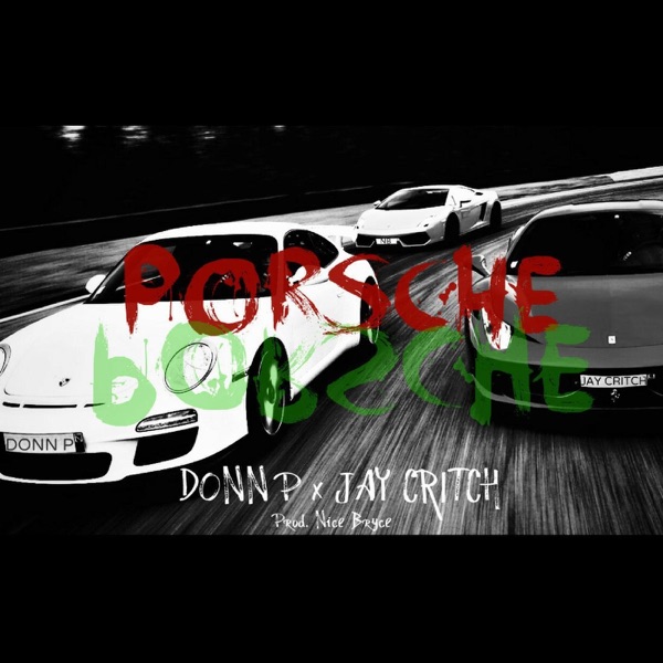 Porsche (feat. Jay Critch) - Single - Donn P