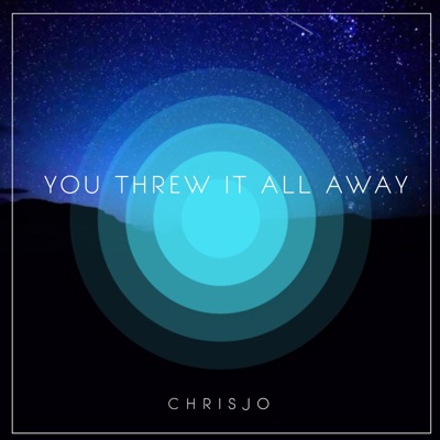 You Threw It All Away - Single