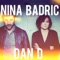 Dan D - Nina Badrić lyrics