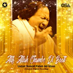 Alif Allah Chambe Di Booti - Nusrat Fateh Ali Khan Alif Allah Chambe Di Booti - Nusrat Fateh Ali Khan