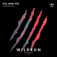 Gonna Be - Single - GLN & Mark Vox