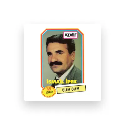 Listen to İsmail İpek, watch music videos, read bio, see tour dates & more!