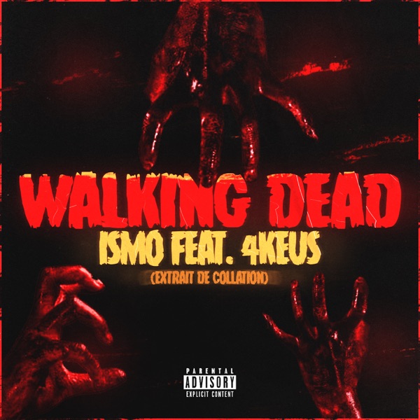 Walking Dead (feat. 4Keus) - Single - Ismo