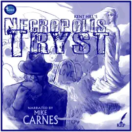 Necropolis Tryst (Unabridged)