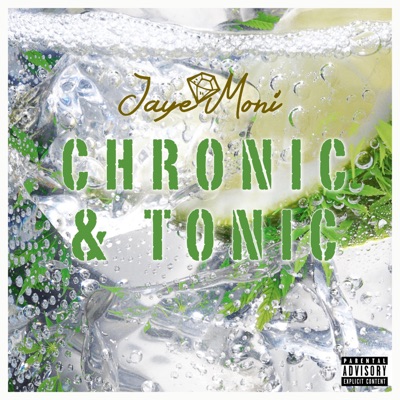 Chronic and Tonic - Single