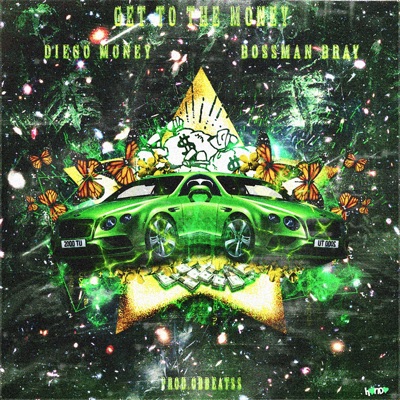 Get to Da Money (feat. Diego Money) - Single