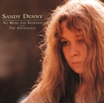 Sandy Denny - Like an Old Fashioned Waltz