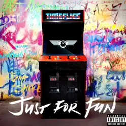 Just For Fun (Deluxe) - Timeflies