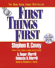 First Things First (Abridged) - Stephen R. Covey