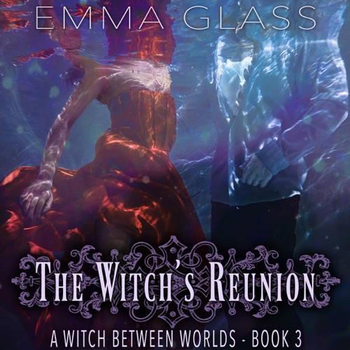 The Witch's Reunion: A Witch Between Worlds, Volume 3 (Unabridged) cover