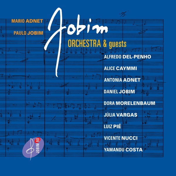 Jobim Orchestra and Guests