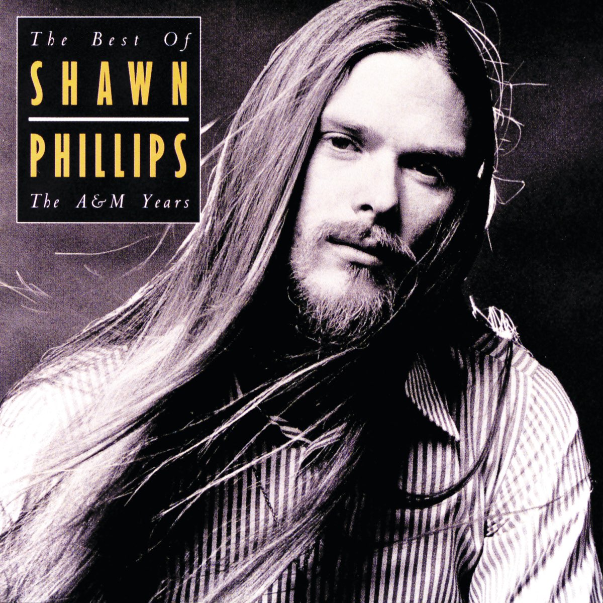 ‎The Best of Shawn Phillips The A&M Years Album by Shawn Phillips