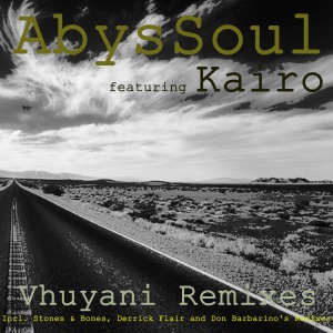 Vhuyani Remixes (feat. Kairo) - Single