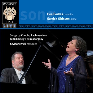 Chopin, Rachmaninov, Tchaikovsky & Musorgsky Songs - Szymanowski: Masques (Wigmore Hall Live)