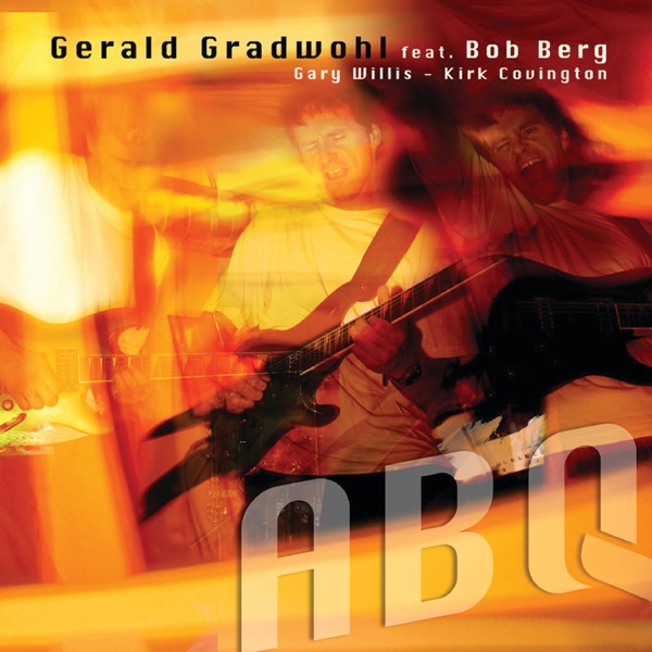 ABQ - Bob Berg & Gerald Gradwohl