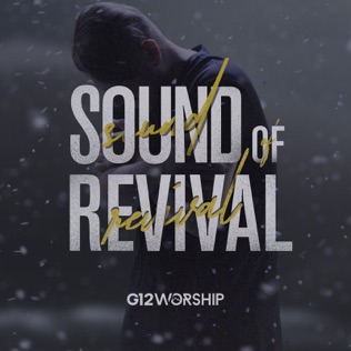 G12 Worship Sound of Revival
