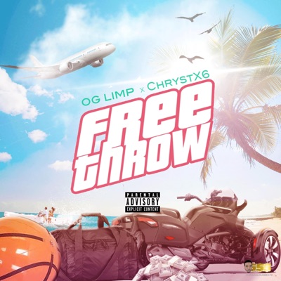 Free Throw (feat. ChrystX6) - Single