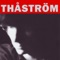 Ståaldrigstill - Thåström lyrics