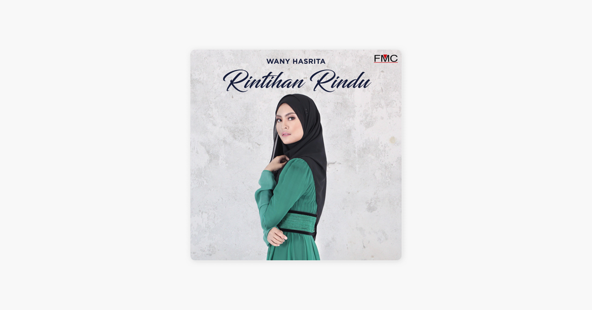 Rintihan Rindu Single By Wany Hasrita On Apple Music