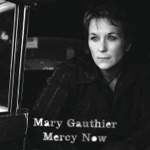 Mary Gauthier - Your Sister Cried