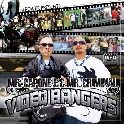 Video Bangers - Mr. Capone-E Video Bangers - Mr. Capone-E