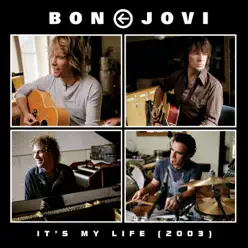 It's My Life - Live from the Bounce Tour - Single - Bon Jovi It's My Life - Live from the Bounce Tour - Single - Bon Jovi