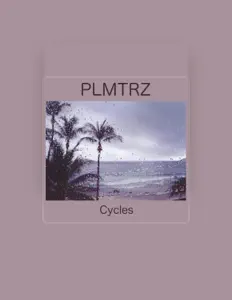 Écoutez PLMTRZ, regardez des vidéoclips, lisez la biographie, consultez les dates de tournée et plus encore !