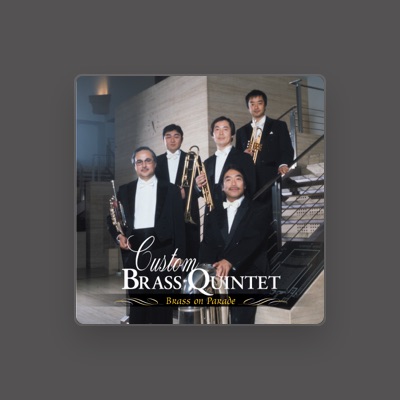 Custom Brass Quintet