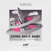 Come Back Baby (Monoteq Remix) artwork